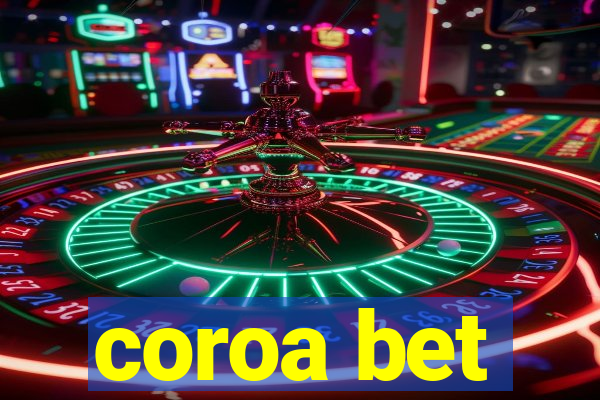 coroa bet